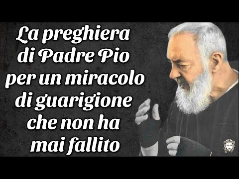 Padre Pio: La Preghiera per Ottenere una Grazia - Scopri i Suoi Poteri