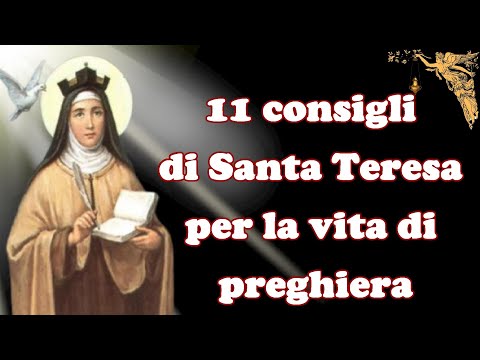 Preghiera a Santa Teresa d'Avila per una grazia: l'aiuto divino che cercavi