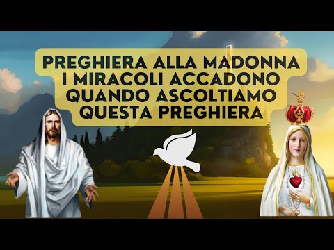 Preghiera facile alla Madonna: la recita essenziale per ottenere la tua benedizione